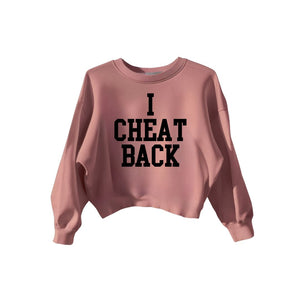 I CHEAT BACK Cropped Sweatshirt