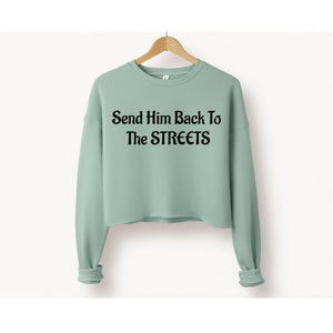 Back to the STREETS Cropped Sweatshirt