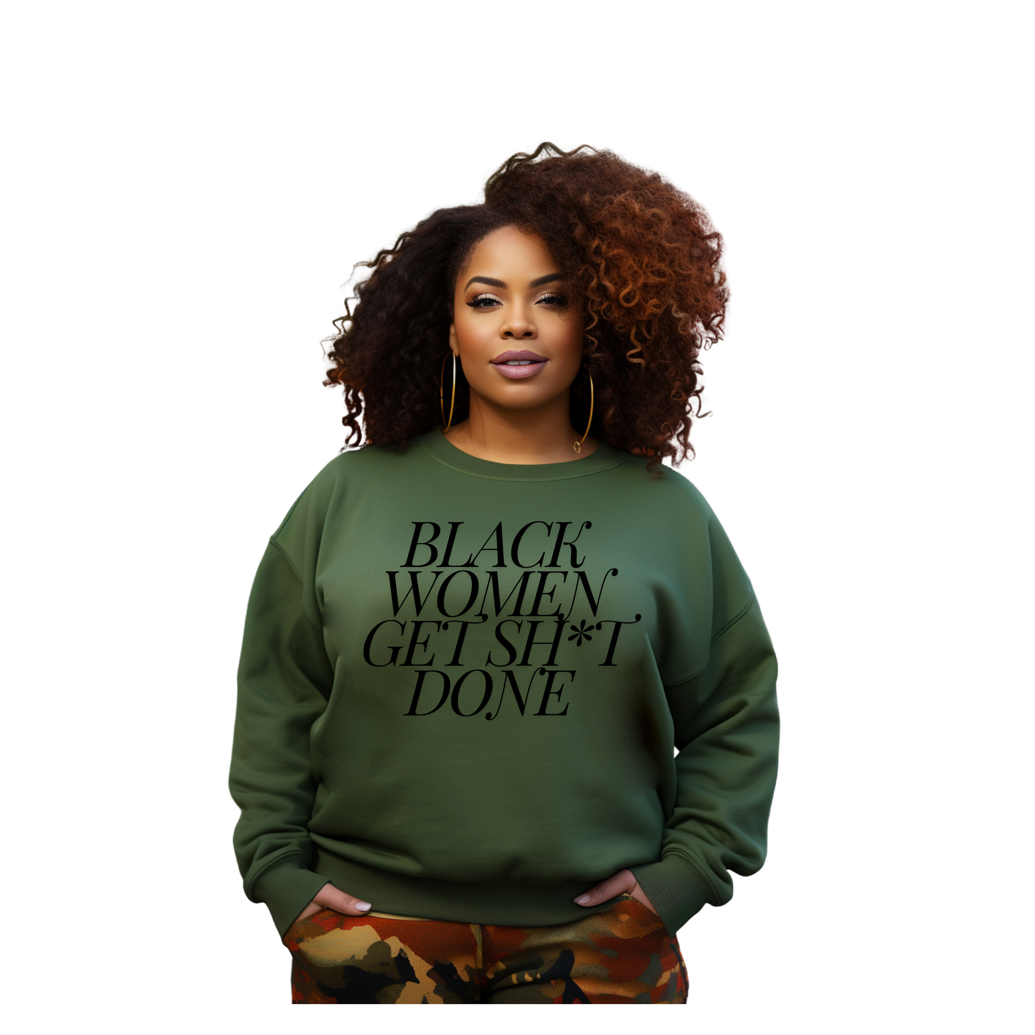 Black Women Get Sh*t Done Sweatshirt