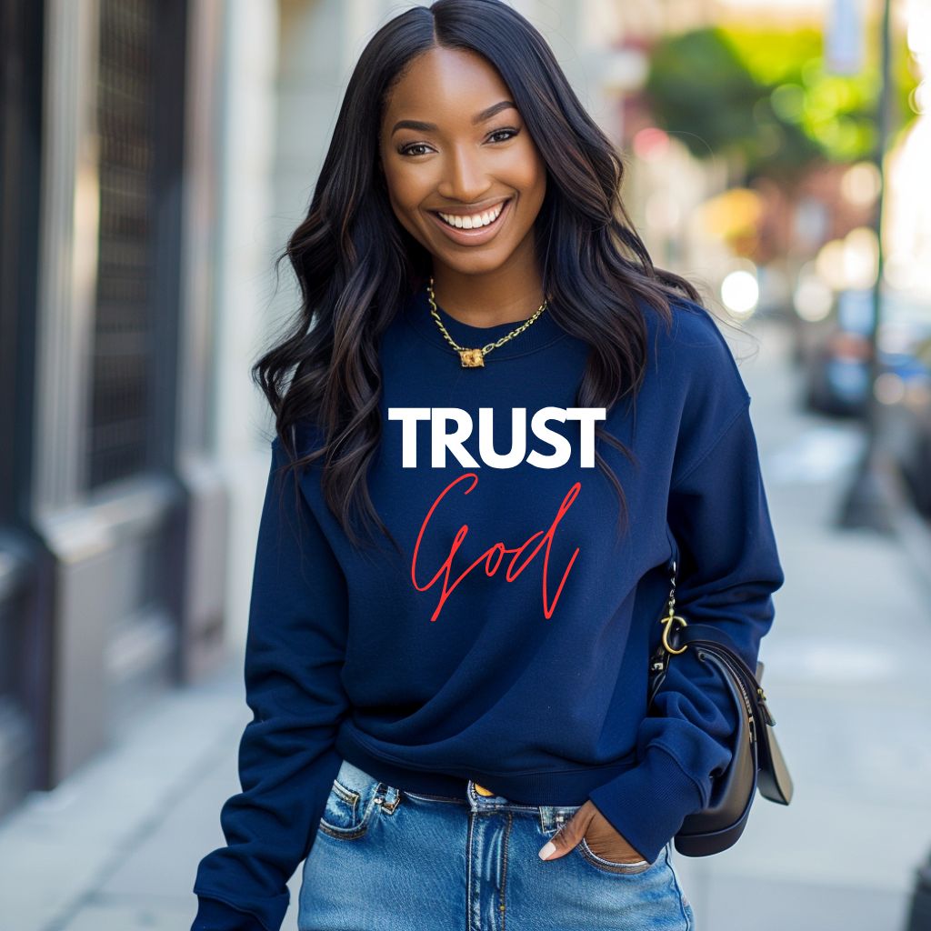 Trust God(Sweatshirt)