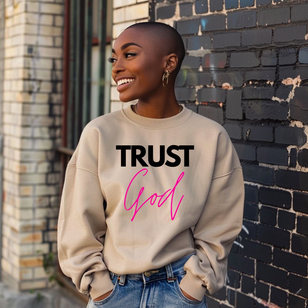Trust God(Sweatshirt)