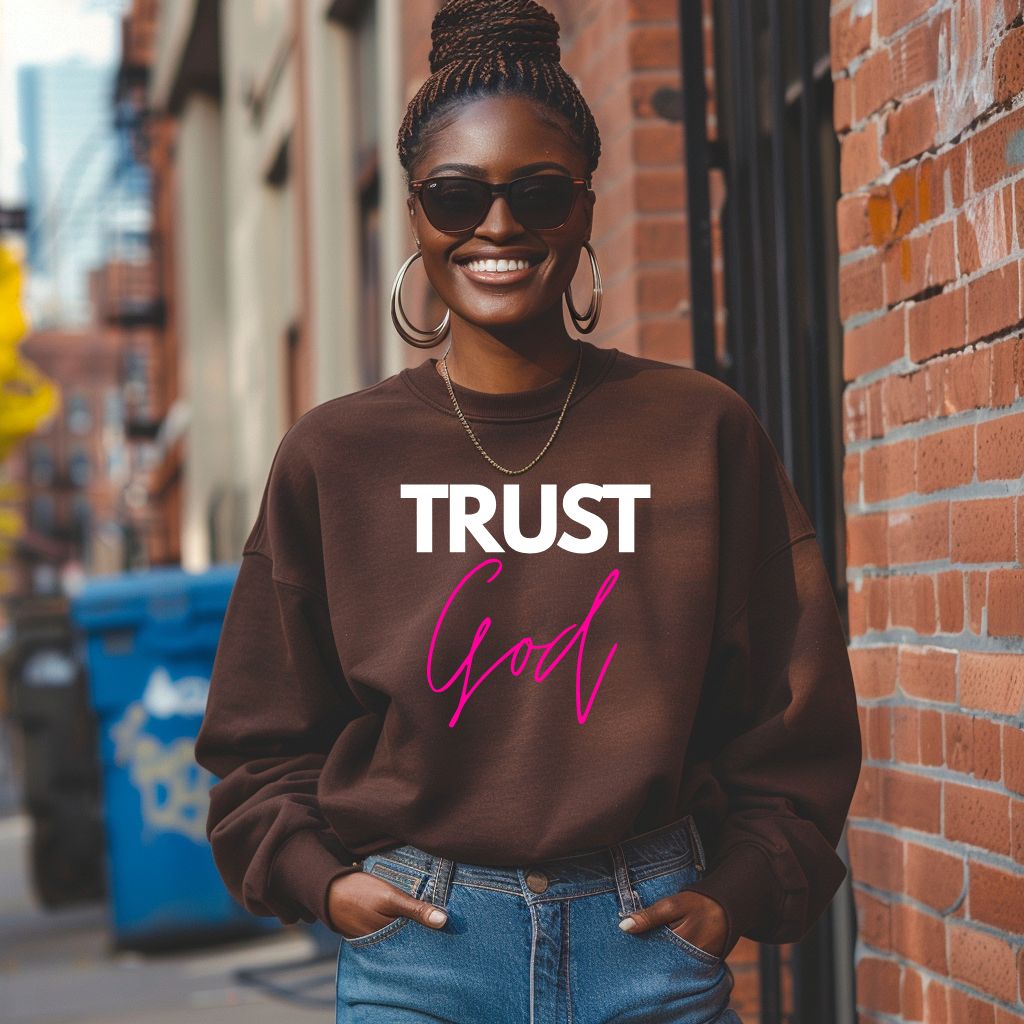 Trust God(Sweatshirt)