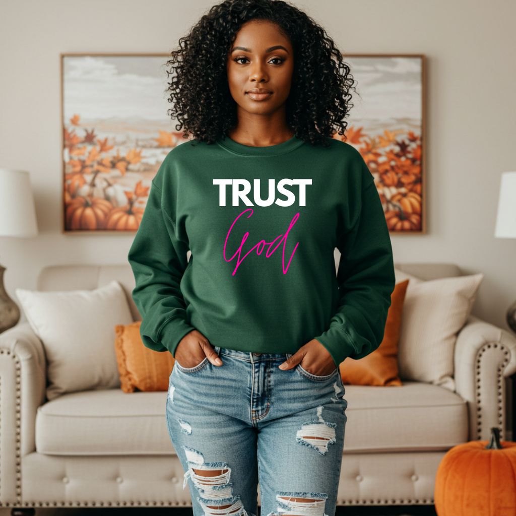 Trust God(Sweatshirt)