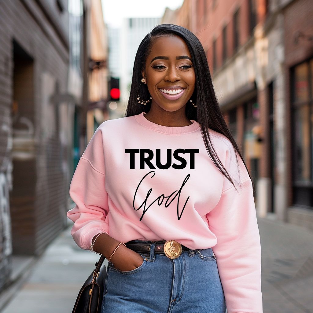 Trust God(Sweatshirt)