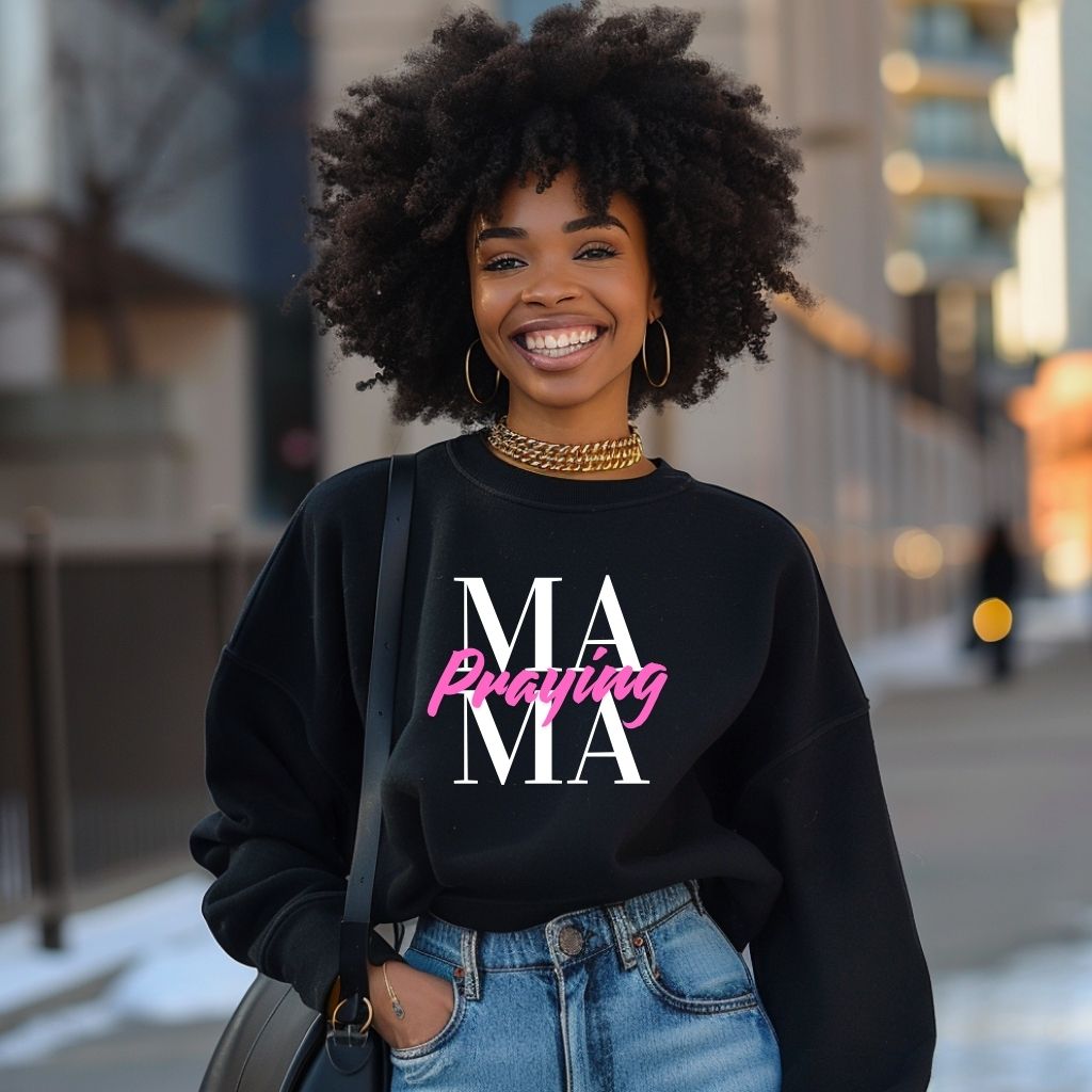 Praying MAMA (Sweatshirt)
