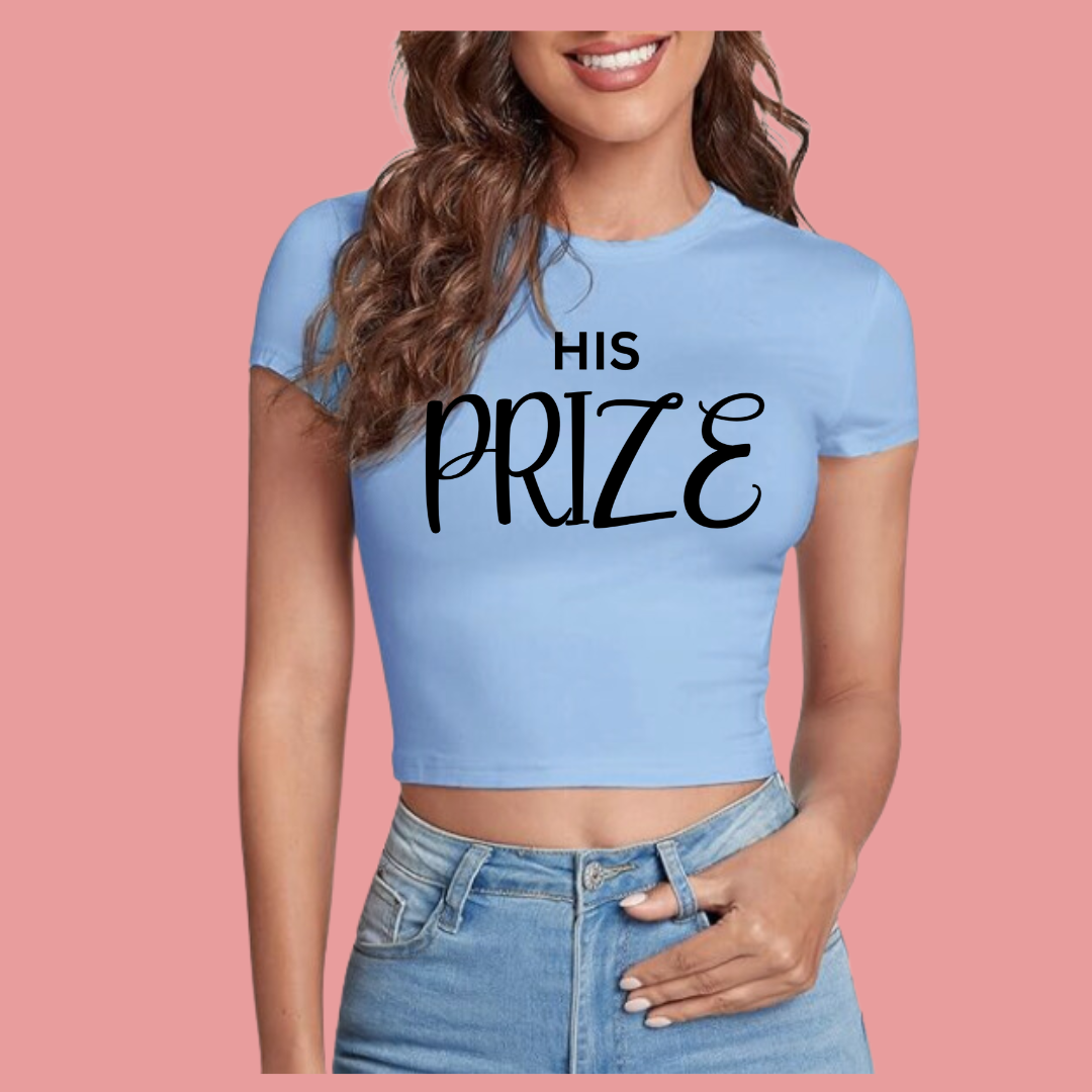 His PRIZE (Crop Top)