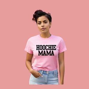 HOOCHIE MAMA (Relaxed Fit)