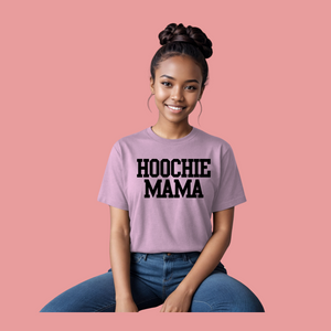 HOOCHIE MAMA (Relaxed Fit)