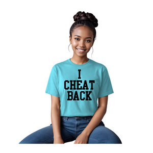 I Cheat Back (Relaxed Fit)