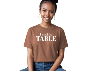 I am the TABLE (Slim Fit)