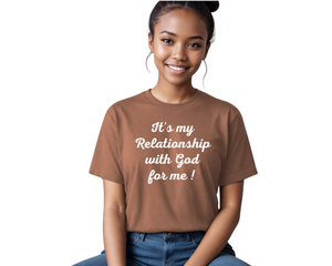 It's my Relationship with God For Me ! ( Slim Fit )