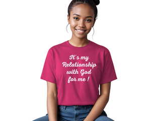 It's my Relationship with God For Me ! ( Slim Fit )