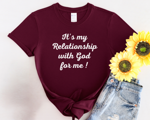 It's my Relationship with God For Me ! ( Slim Fit )