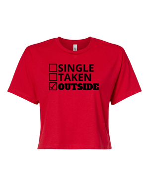 Single/Taken/Outside (Crop Top)