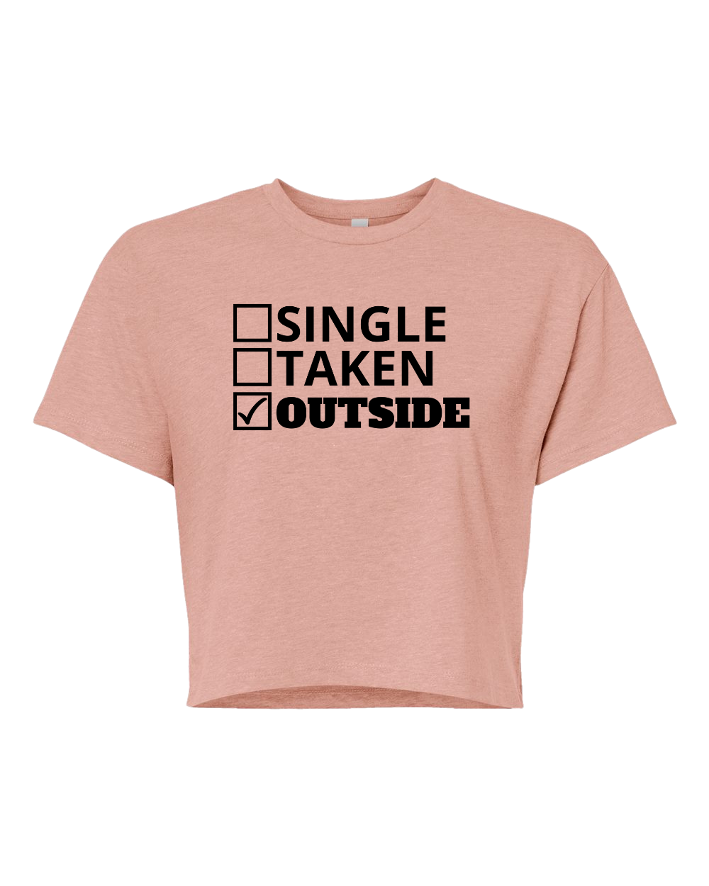 Single/Taken/Outside (Crop Top)