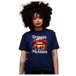 Drippin Melanin (Relaxed Fit)