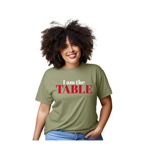 I am the TABLE (Relaxed Fit)