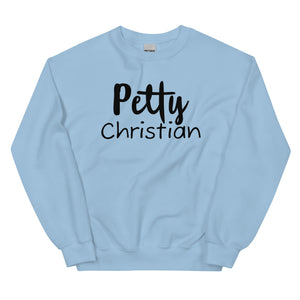 Petty Christian Sweatshirt