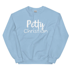 Petty Christian Sweatshirt