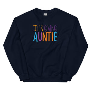 It's giving AUNTIE Sweatshirt