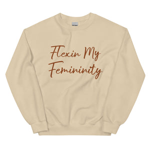 Flexin My Femininity Sweatshirt