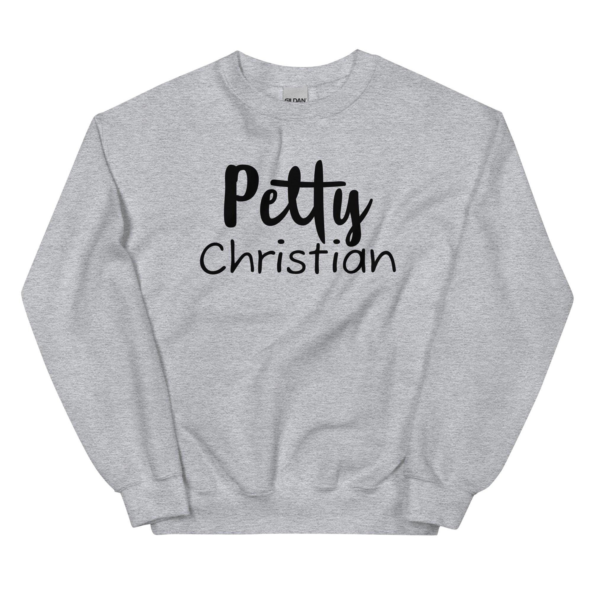 Petty Christian Sweatshirt