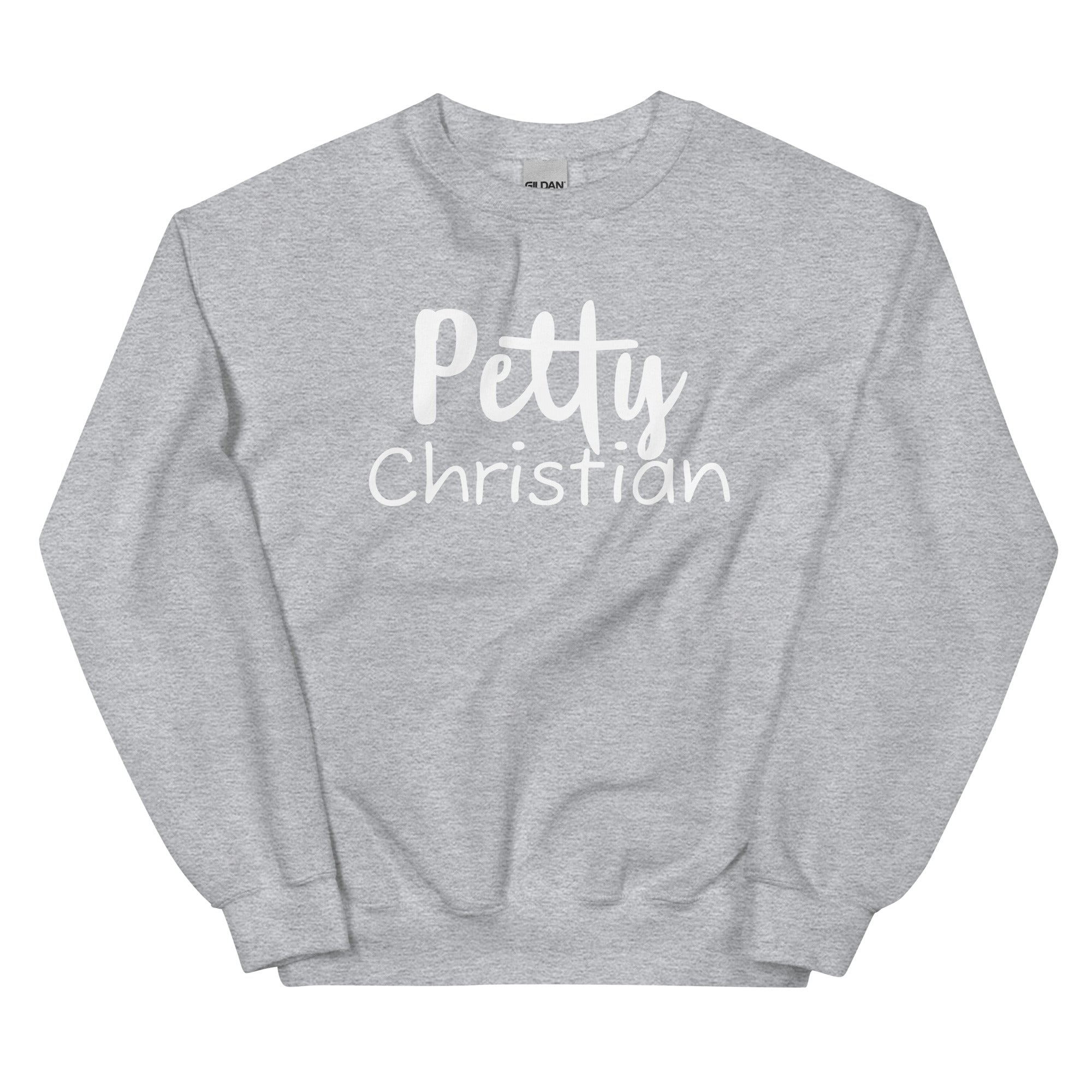 Petty Christian Sweatshirt