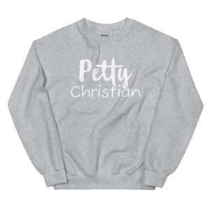 Petty Christian Sweatshirt