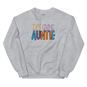 It's giving AUNTIE Sweatshirt