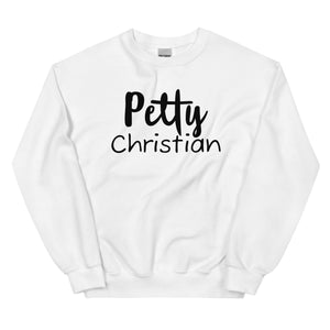 Petty Christian Sweatshirt