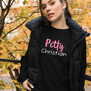 Petty Christian Long Sleeve Tee