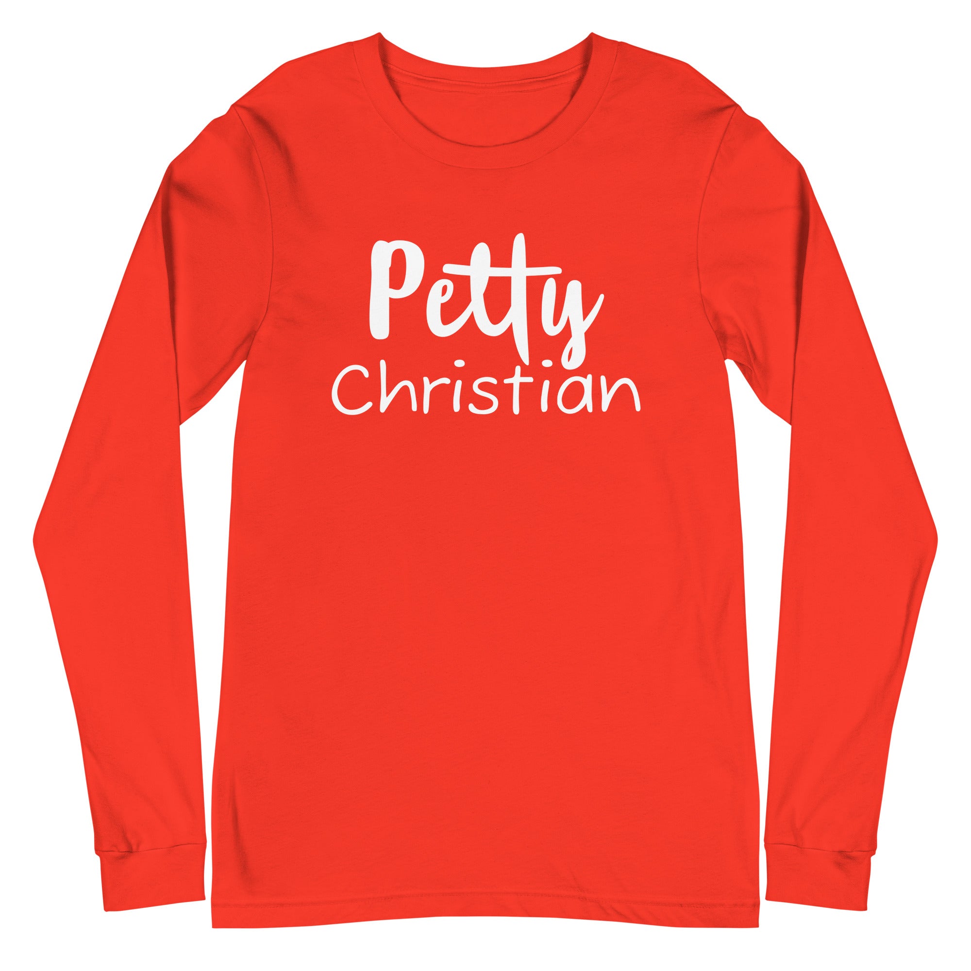 Petty Christian Long Sleeve Tee