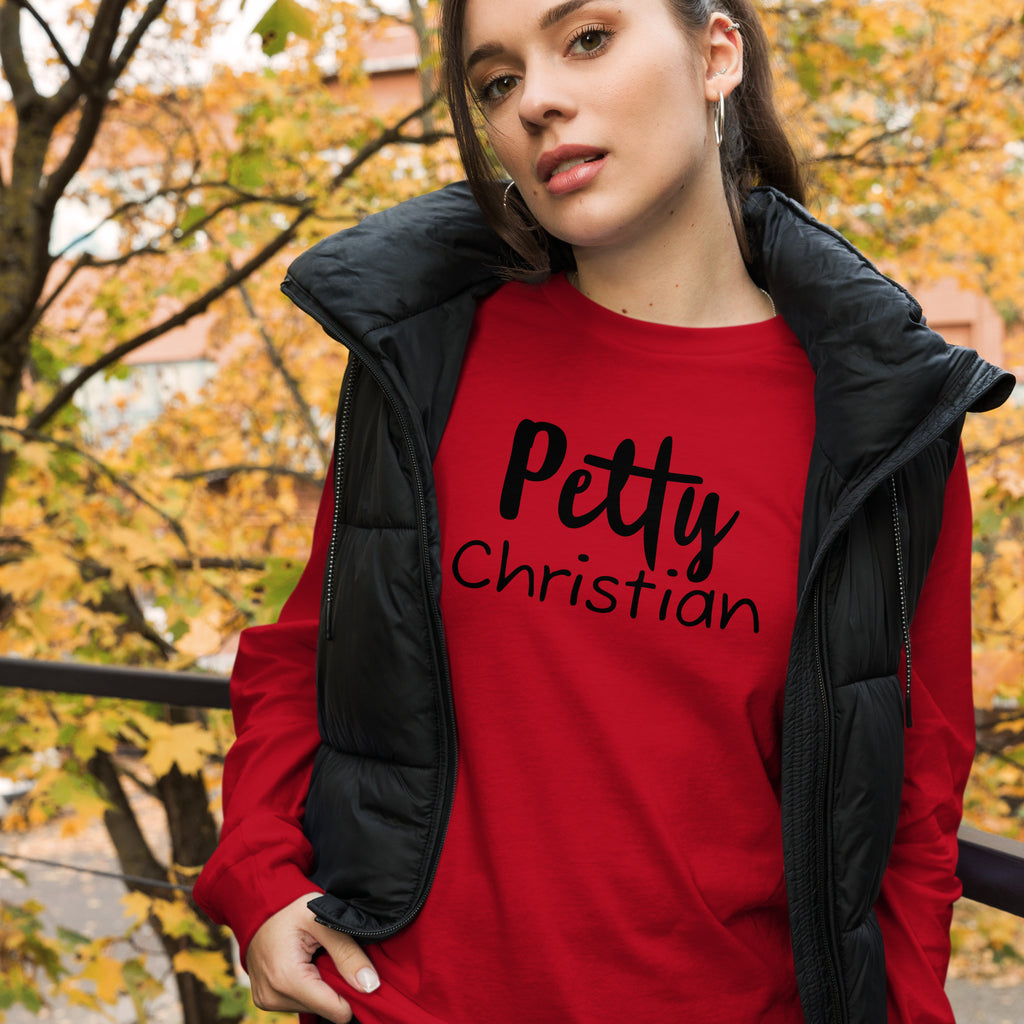 Petty Christian Long Sleeve Tee