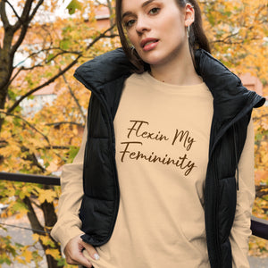 Flexin my Femininity- Fall Edition (Long Sleeves)