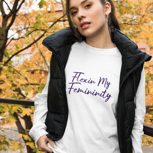 Flexin My Femininity-Purple  (Long Sleeve)