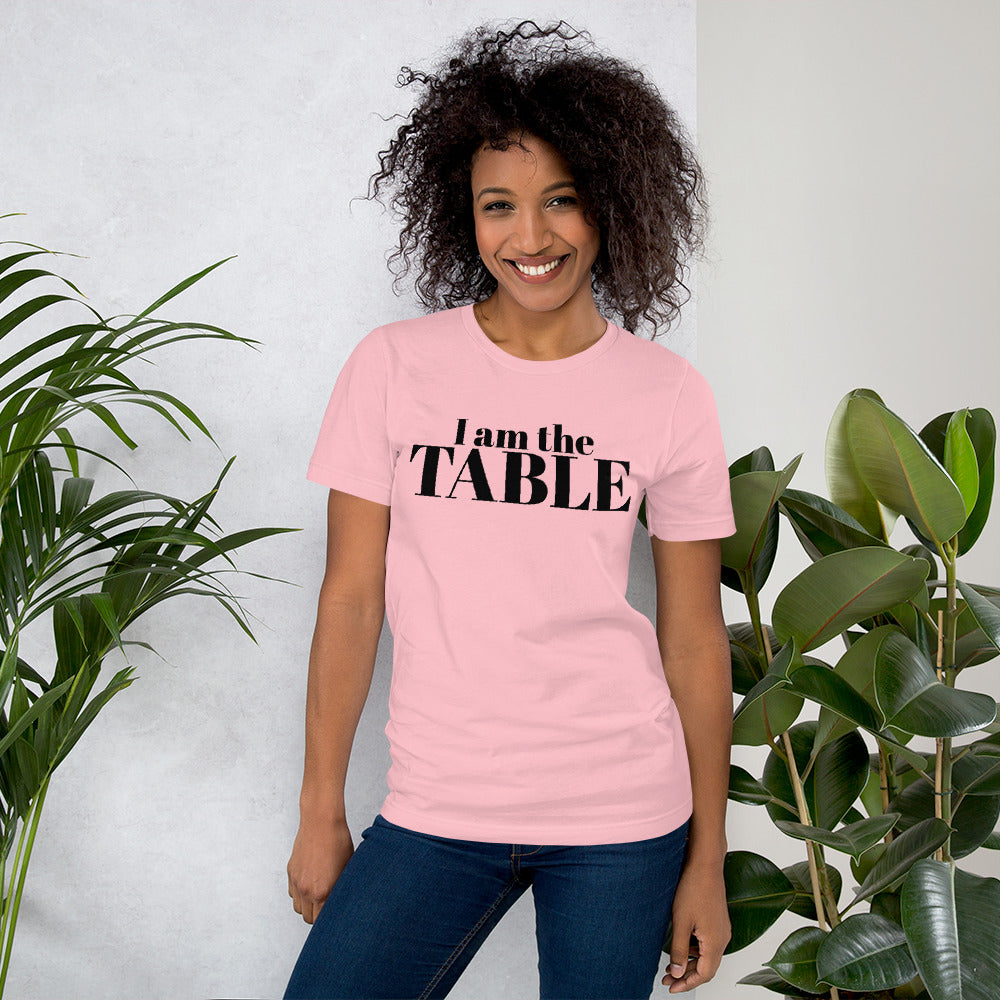 I am the TABLE (Relaxed Fit)