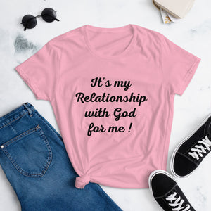 It's my Relationship with God for Me ! ( Slim Fit )