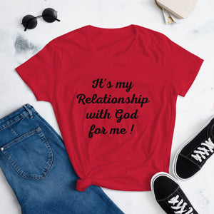 It's my Relationship with God for Me ! ( Slim Fit )