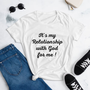 It's my Relationship with God for Me ! ( Slim Fit )